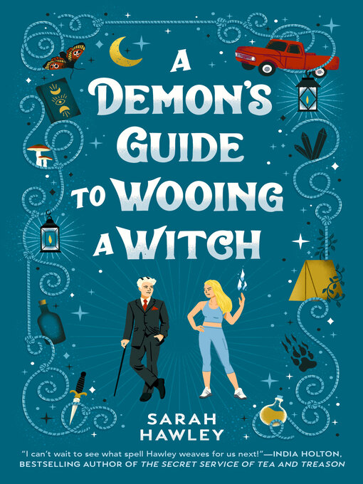Title details for A Demon's Guide to Wooing a Witch by Sarah Hawley - Available